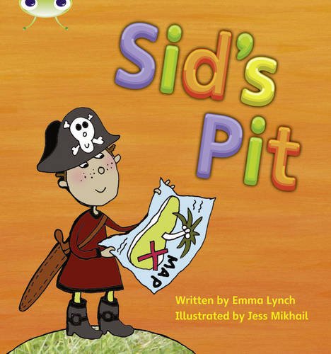 Bug Club Phonics Fiction Reception Phase 2 Set 01-02 Sid's Pit (Phonics Bug)