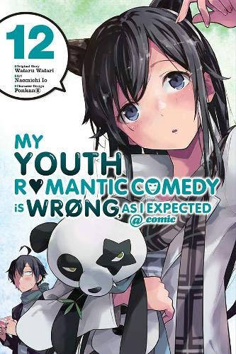 My Youth Romantic Comedy is Wrong, As I Expected @ comic, Vol. 12 (manga) (My Youth Romantic Comedy Is Wrong, as I Expected @ Comic (Ma)