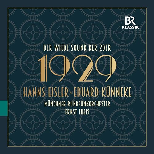 CD cover for "The Wild Sound of the 20s - 1929" by Eisler & Kunneke.