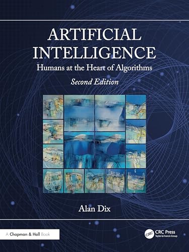 Artificial Intelligence : Humans at the Heart of Algorithms