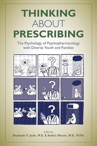 Thinking About Prescribing: The Psychology of Psychopharmacology with Diverse Youth and Families