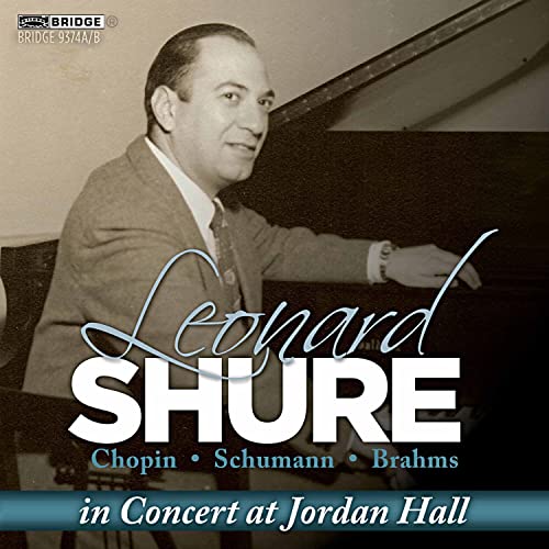 Leonard Shure at a piano, CD cover featuring composers Chopin, Schumann, Brahms.