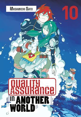 Quality Assurance in Another World 10 : 10