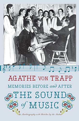 Memories Before and After the Sound of Music : An Autobiography
