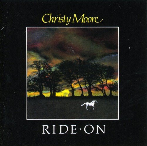 CD cover for Christy Moore’s “Ride On” featuring a horse and trees.