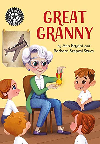 Great Granny: Independent Reading 12 (Reading Champion)