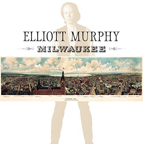 Elliott Murphy album cover, "Milwaukee," featuring a cityscape illustration.