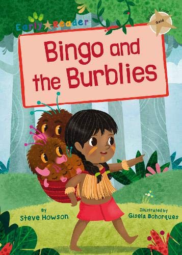 Bingo and the Burblies (Gold Early Reader)