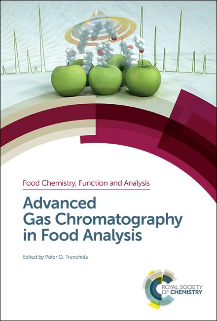 Advanced Gas Chromatography in Food Analysis : Volume 17