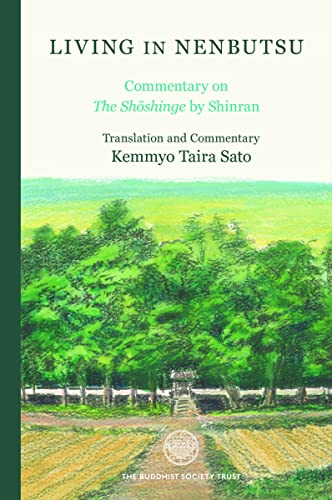 Living in Nenbutsu : Commentary on the Shoshinge by Shinran