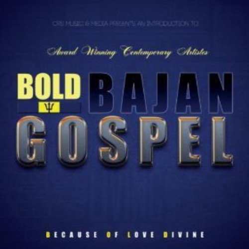 CD cover for “Bold Bajan Gospel” with gold lettering on dark blue.
