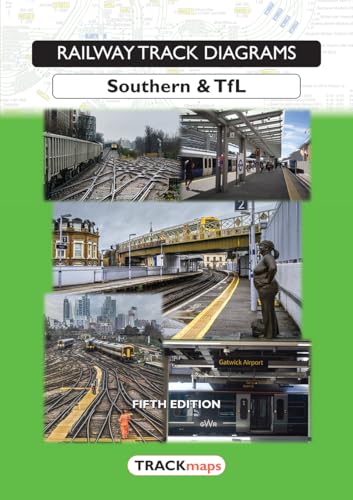 Railway Track Diagrams Book 5 - Southern and TfL - 5e