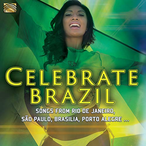 CD cover for “Celebrate Brazil” featuring a woman with a Brazilian flag.