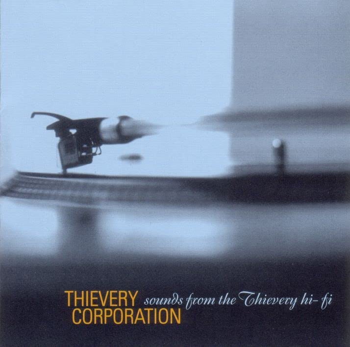 CD cover for Thievery Corporation’s “Sounds From The Thievery Hi-Fi” with a turntable.