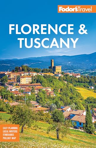 Fodor's Florence & Tuscany : with Assisi & the Best of Umbria