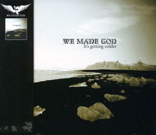 CD cover for "We Made God - It's Getting Colder" with a landscape.