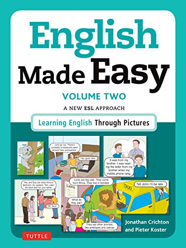 English Made Easy Volume Two: British Edition: A New ESL Approach: Learning English Through Pictures: 2