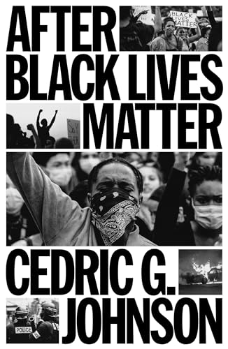 After Black Lives Matter : Policing and Anti-Capitalist Struggle