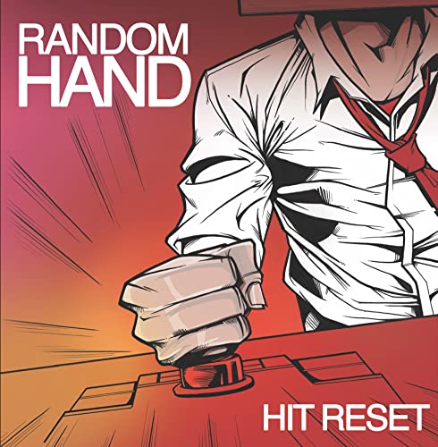 Album cover for Random Hand’s “Hit Reset” featuring illustrated man and red button.