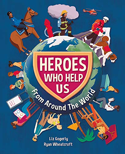 Heroes Who Help Us From Around the World