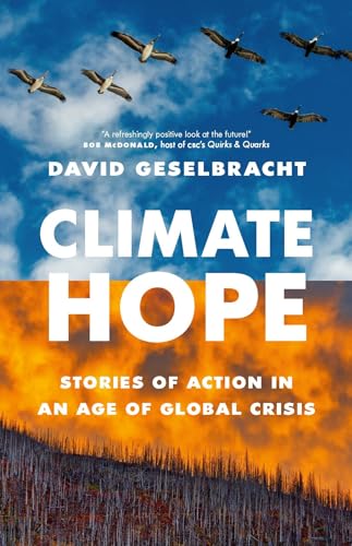 Climate Hope : Stories of Action in an Age of Global Crisis