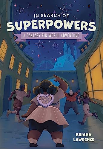 In Search of Superpowers: A Fantasy Pin World Adventure : 1