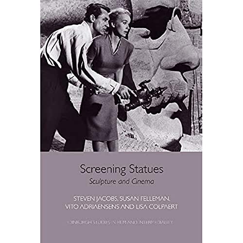 Screening Statues : Sculpture and Cinema