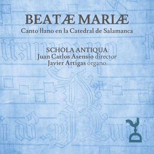 CD cover for "Beatae Mariae" by Schola Antiqua, pale blue background.