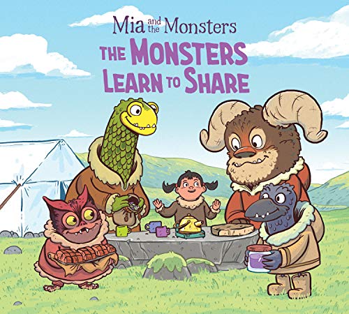 Mia and the Monsters: The Monsters Learn to Share (English)