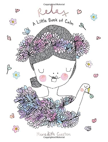 Relax: A Little Book of Calm