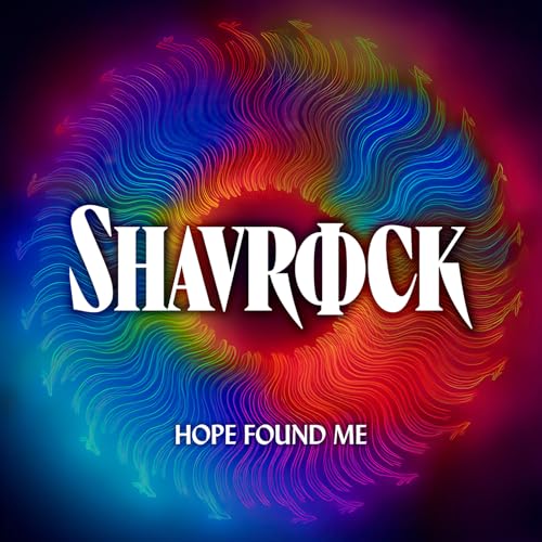 CD cover for Shavrock’s “Hope Found Me” with colorful, swirling lines.