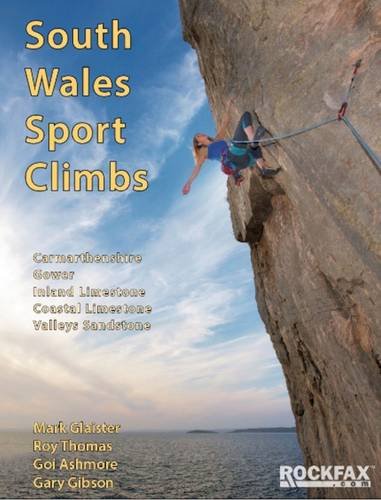 South Wales Sport Climbs (Rockfax Climbing Guide)