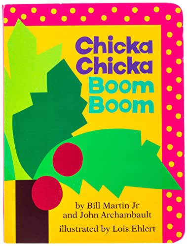 Chicka Chicka Boom Boom (Chicka Chicka Book)