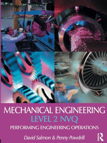 Mechanical Engineering: Performing Engineering Operations: Level 2: NVQ