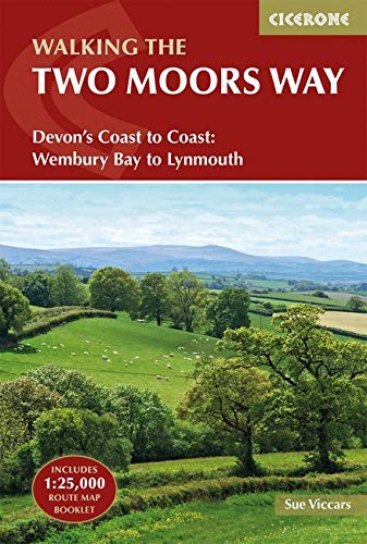 The Two Moors Way: Devon's Coast to Coast: Wembury Bay to Lynmouth (Includes OS map booklet)