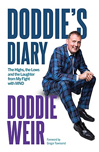 Doddie's Diary: The Highs, the Lows and the Laughter from My Fight with MND