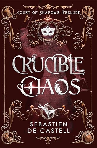 The Crucible of Chaos