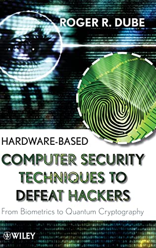 Hardware-based Computer Security: From Biometrics to Quantum Cryptography