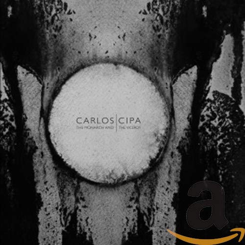 Black and white CD cover for Carlos Cipa’s “The Monarch And The Viceroy.”