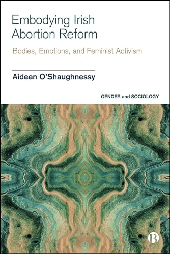 Book cover: “Embodying Irish Abortion Reform” with abstract teal pattern.
