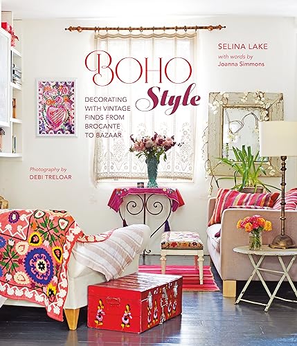 Boho Style : Decorating with Vintage Finds from Brocante to Bazaar