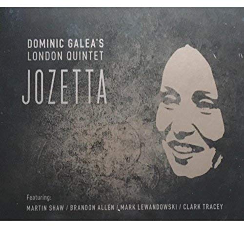 CD cover for "Jozetta" by Dominic Galeas London Quintet, featuring a portrait.