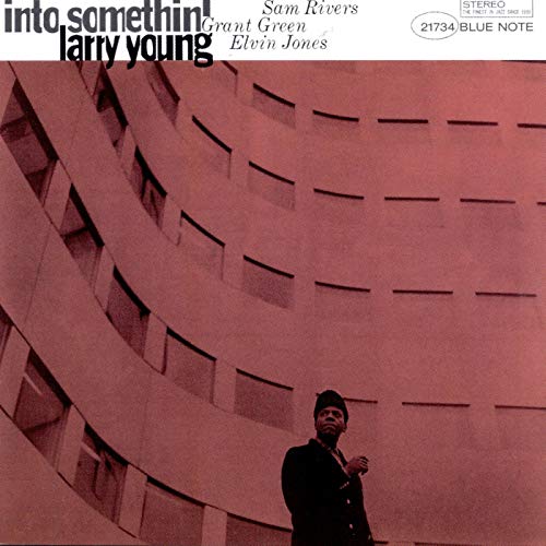 Album cover: Larry Young’s “Into Somethin’” featuring a musician in profile.