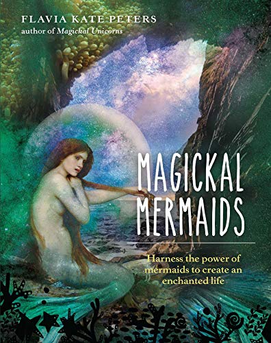 Book cover for “Magickal Mermaids” featuring a woman as a mermaid.