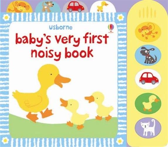 Baby's Very First Noisy Book (Babys Very First Books): 1
