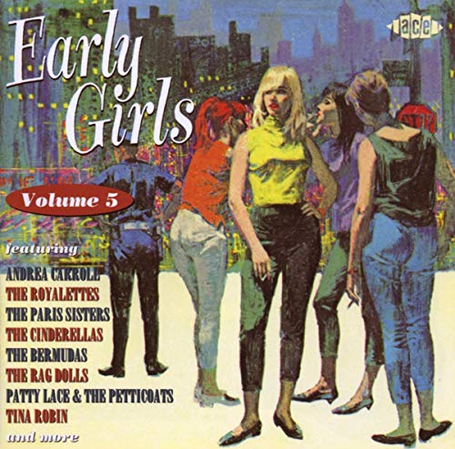 CD cover for “Early Girls - Vol 5” featuring women in 1960s fashion.