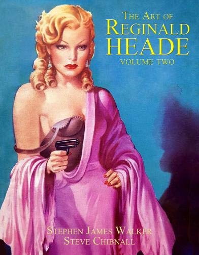 The Art of Reginald Heade: Volume 2: Art of Reginald Heade 2