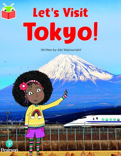Bug Club Independent Phase 5 Unit 17: Lets Visit Tokyo!