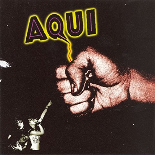 CD cover: hand holding a lit match over the word "AQUI", small figure.