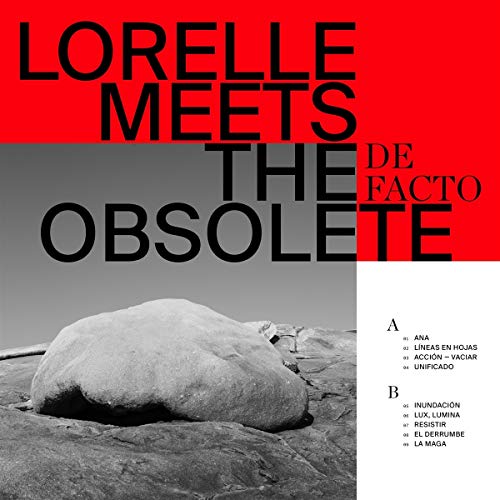 Album cover: "Lorelle Meets The Obsolete - De Facto" with a rock image.